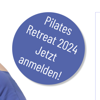 Pilates Retreat 2024 Jetzt anmelden!